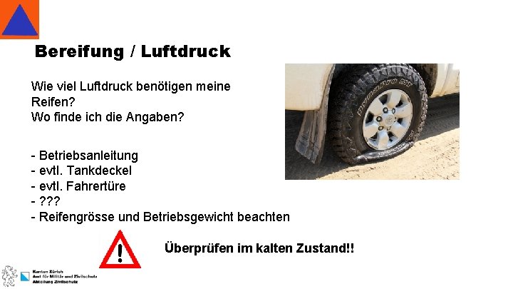 Bereifung / Luftdruck Wie viel Luftdruck benötigen meine Reifen? Wo finde ich die Angaben?