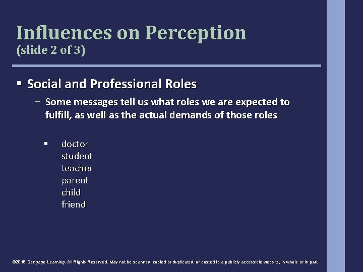 Influences on Perception (slide 2 of 3) § Social and Professional Roles − Some Influences on Perception (slide 2 of 3) § Social and Professional Roles − Some