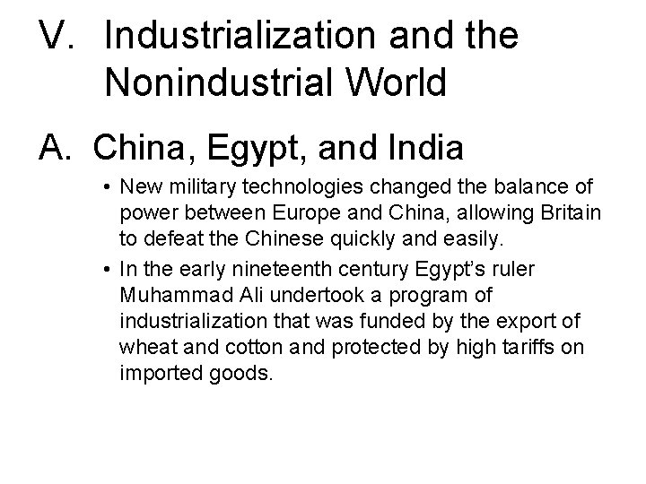 V. Industrialization and the Nonindustrial World A. China, Egypt, and India • New military