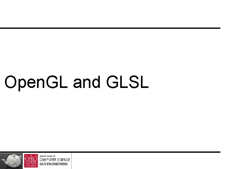 Open. GL and GLSL 