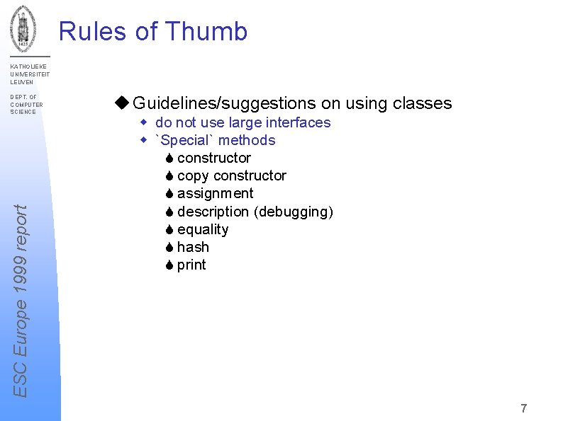 Rules of Thumb KATHOLIEKE UNIVERSITEIT LEUVEN ESC Europe 1999 report DEPT. OF COMPUTER SCIENCE