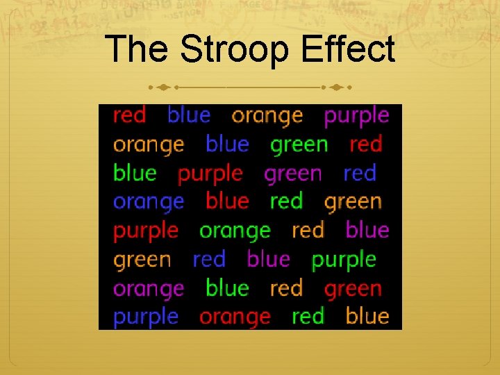 The Stroop Effect 