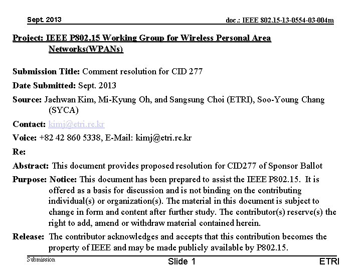 Sept. 2013 doc. : IEEE 802. 15 -13 -0554 -03 -004 m Project: IEEE