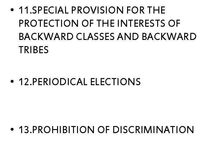  • 11. SPECIAL PROVISION FOR THE PROTECTION OF THE INTERESTS OF BACKWARD CLASSES