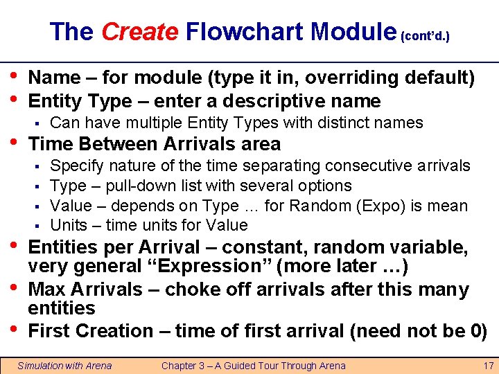 The Create Flowchart Module (cont’d. ) • • • Name – for module (type The Create Flowchart Module (cont’d. ) • • • Name – for module (type