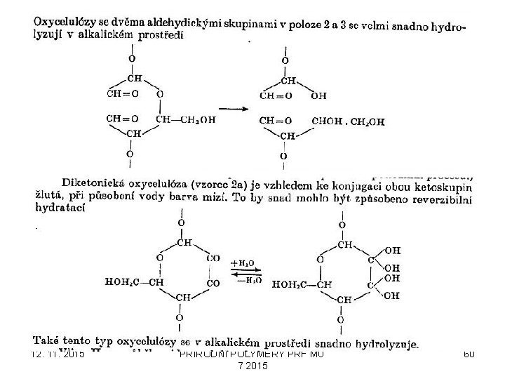 12. 11. 2015 PŘÍRODNÍ POLYMERY PŘF MU 7 2015 60 