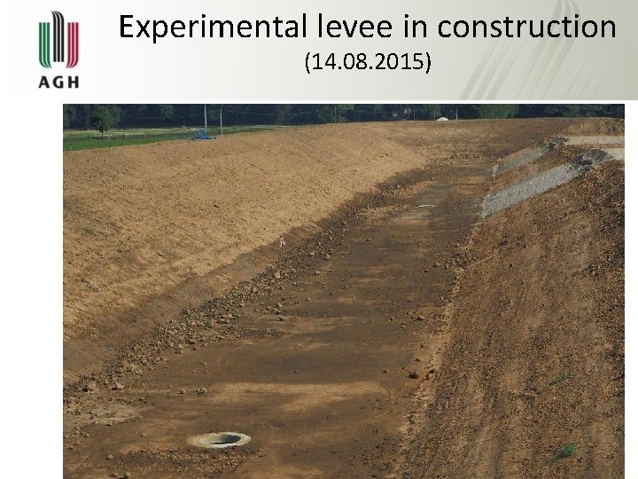 Experimental levee in construction (14. 08. 2015) 