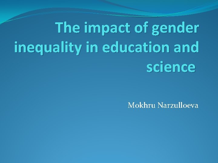 The impact of gender inequality in education and