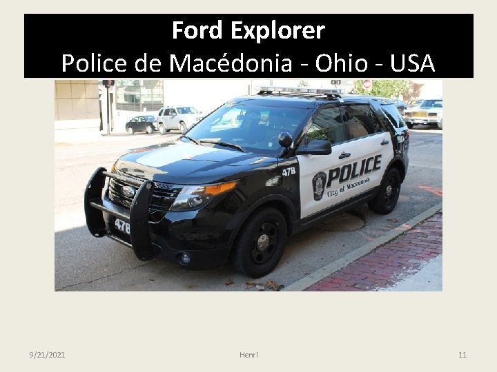 Ford Explorer Police de Macédonia - Ohio - USA 9/21/2021 Henri 11 