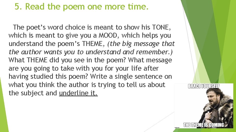 5. Read the poem one more time. The poet’s word choice is meant to 5. Read the poem one more time. The poet’s word choice is meant to
