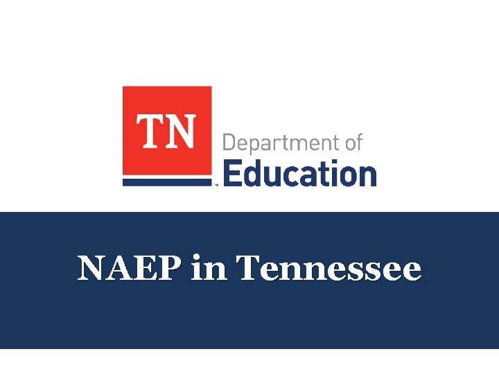 NAEP in Tennessee 