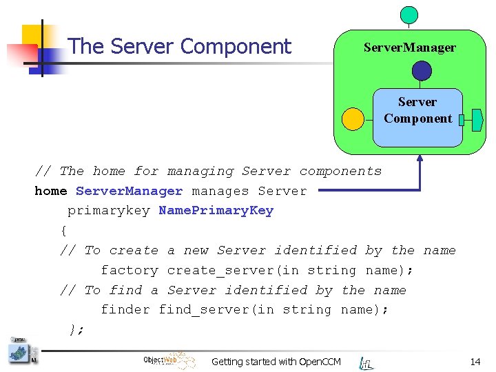 The Server Component Server. Manager Server Component // The home for managing Server components