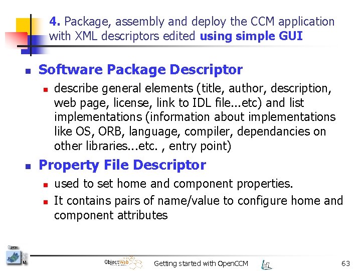 4. Package, assembly and deploy the CCM application with XML descriptors edited using simple