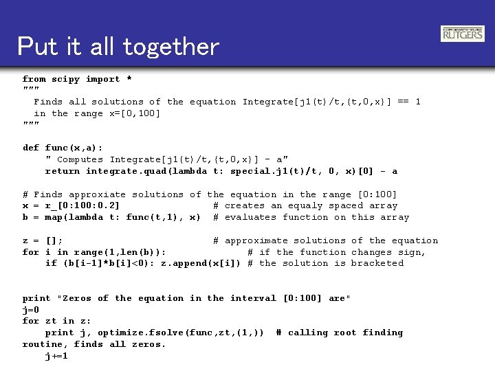 Put it all together from scipy import * """ Finds all solutions of the