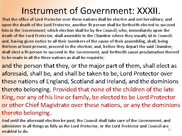 Instrument of Government: XXXII. That the office of Lord Protector over these nations shall