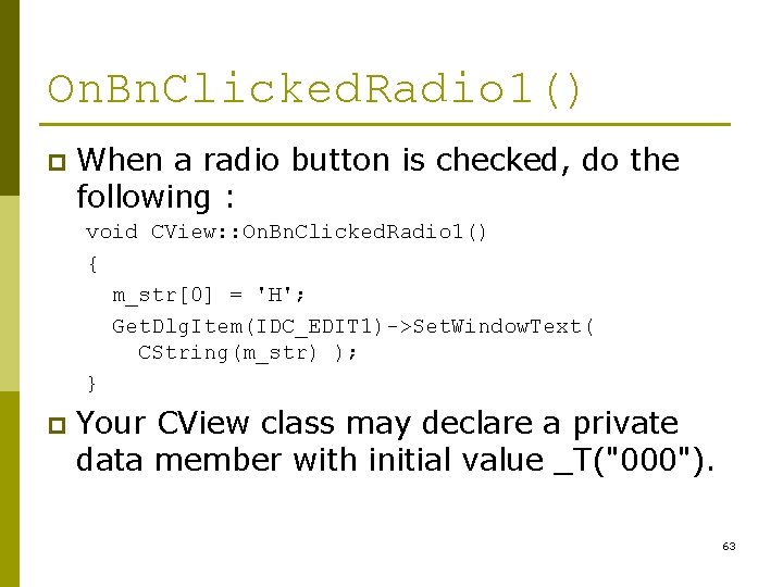 On. Bn. Clicked. Radio 1() p When a radio button is checked, do the