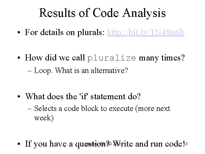 Results of Code Analysis • For details on plurals: http: //bit. ly/1 N 49