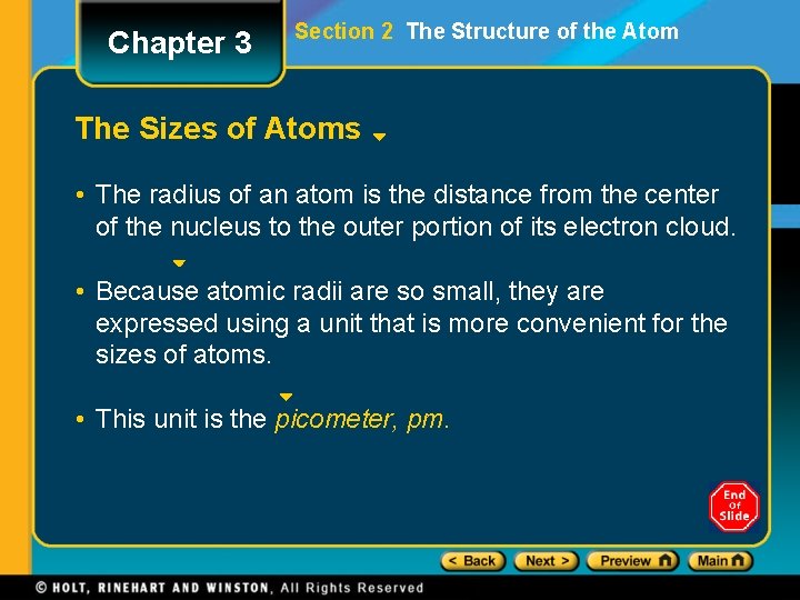 Chapter 3 Section 2 The Structure of the Atom The Sizes of Atoms •