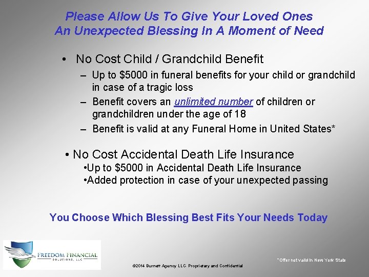 Please Allow Us To Give Your Loved Ones An Unexpected Blessing In A Moment