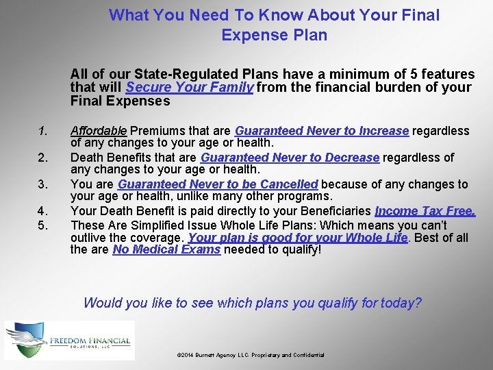 What You Need To Know About Your Final Expense Plan All of our State-Regulated