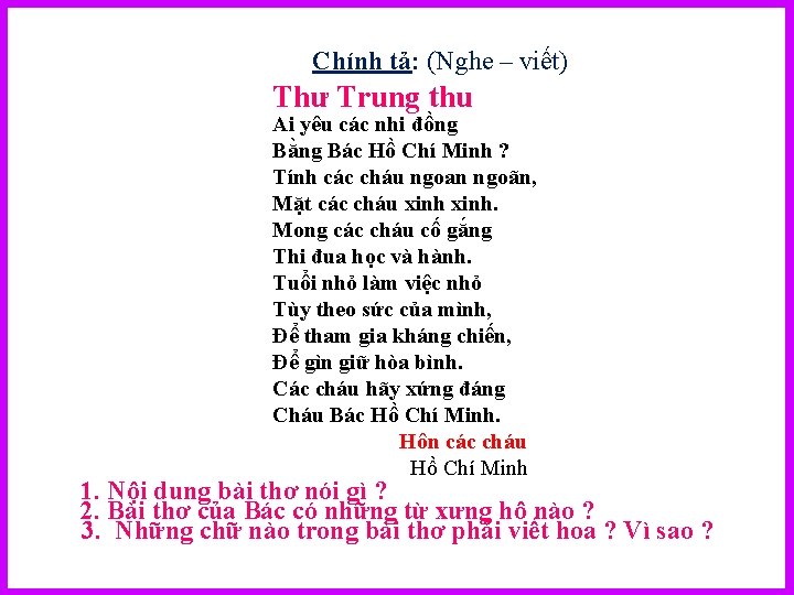 Chính tả: (Nghe – viết) Thư Trung thu Ai yêu các nhi đồng Bằng Chính tả: (Nghe – viết) Thư Trung thu Ai yêu các nhi đồng Bằng