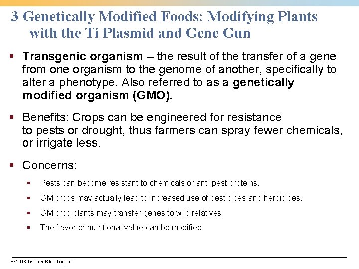 3 Genetically Modified Foods: Modifying Plants with the Ti Plasmid and Gene Gun §