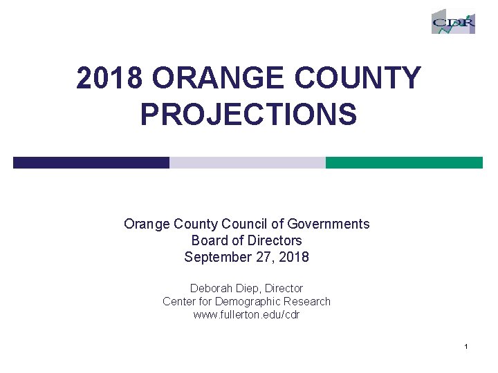 2018 ORANGE COUNTY PROJECTIONS Orange County Council of Governments Board of Directors September 27,