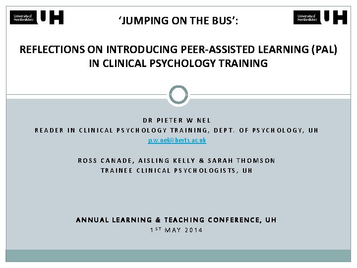‘JUMPING ON THE BUS’: REFLECTIONS ON INTRODUCING PEER-ASSISTED LEARNING (PAL) IN CLINICAL PSYCHOLOGY TRAINING