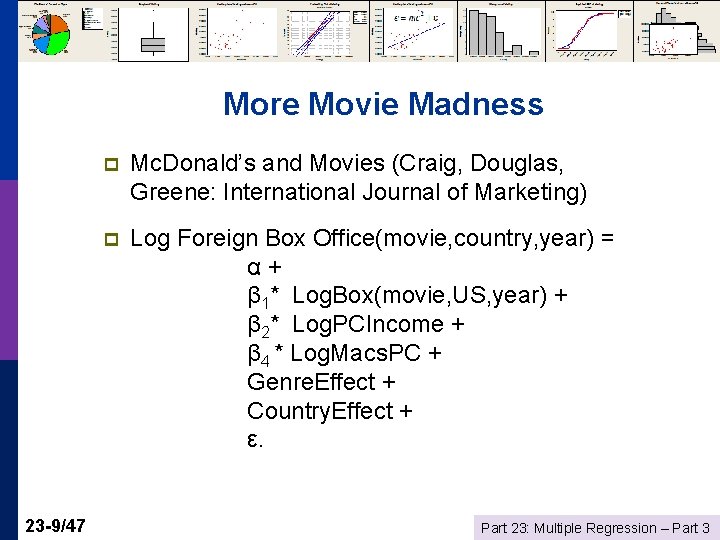 More Movie Madness 23 -9/47 p Mc. Donald’s and Movies (Craig, Douglas, Greene: International