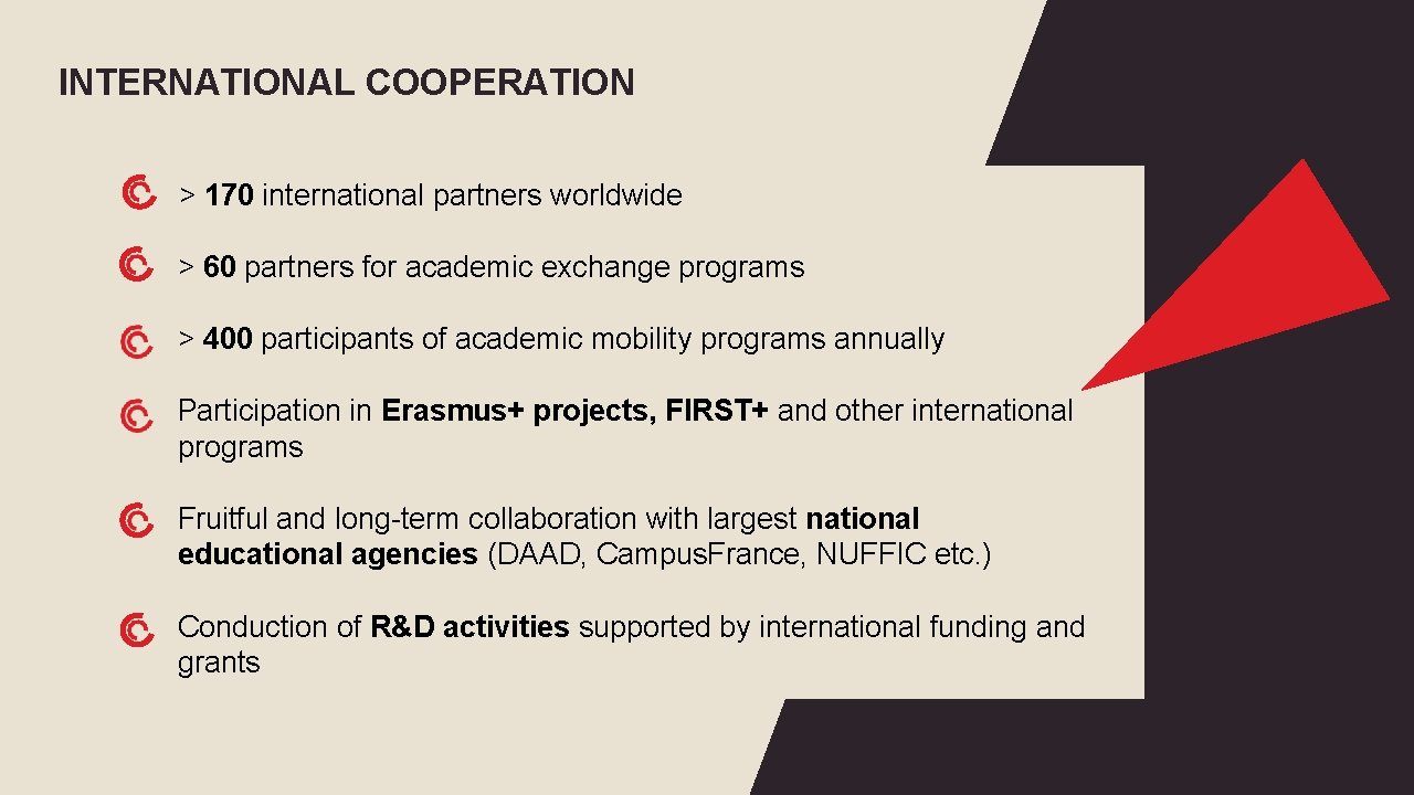 INTERNATIONAL COOPERATION > 170 international partners worldwide > 60 partners for academic exchange programs