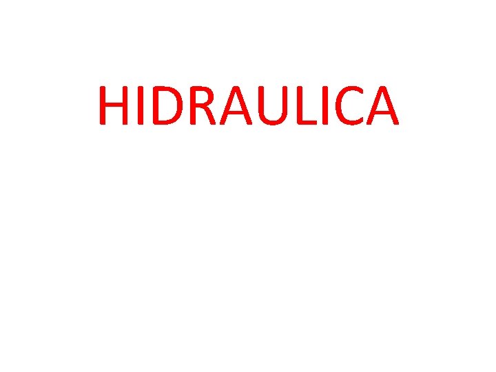 HIDRAULICA 