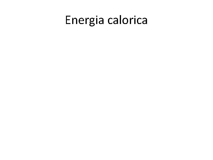Energia calorica 