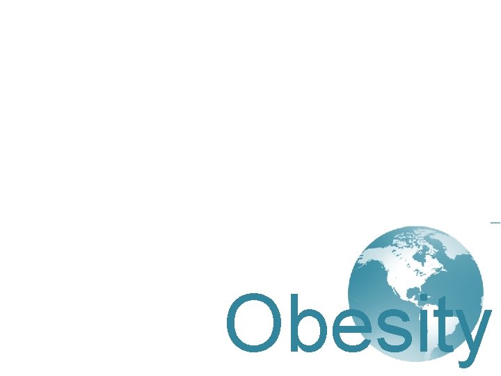 Obesity 