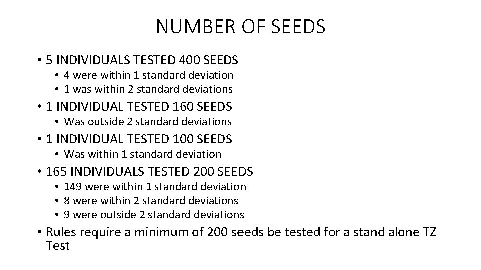 NUMBER OF SEEDS • 5 INDIVIDUALS TESTED 400 SEEDS • 4 were within 1