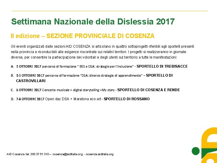 Settimana Nazionale della Dislessia 2017 II edizione – SEZIONE PROVINCIALE DI COSENZA Gli eventi