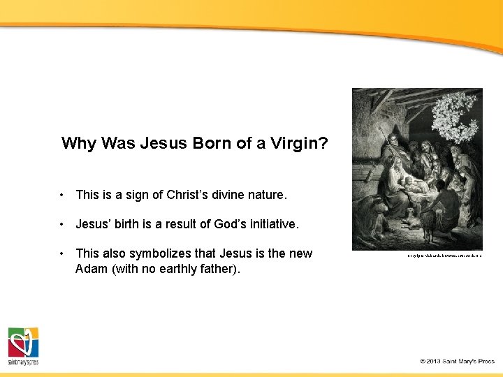 Why Was Jesus Born of a Virgin? • This is a sign of Christ’s
