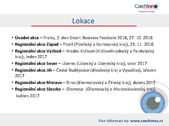 Lokace • Úvodní akce – Praha, 2. den Smart Business Festivalu 2016, 27. 10.