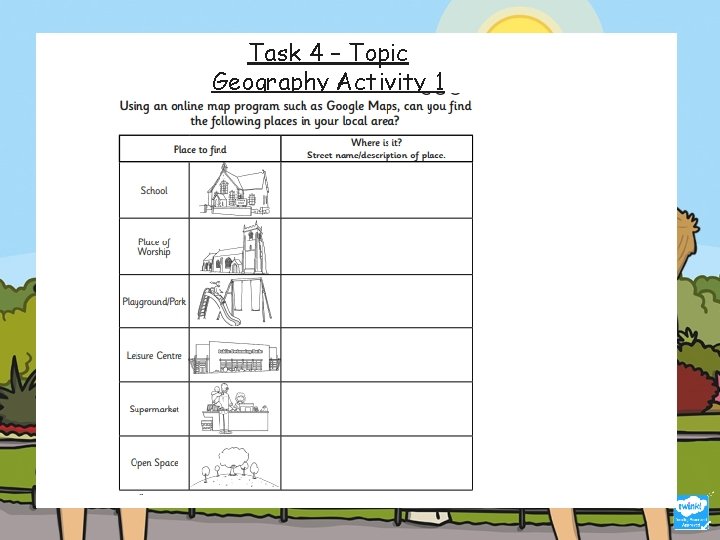 Task 4 – Topic Geography Activity 1 