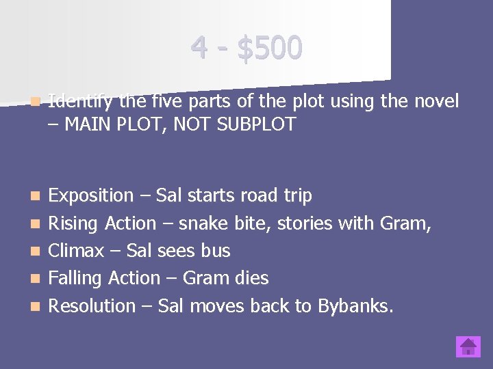 4 - $500 n Identify the five parts of the plot using the novel