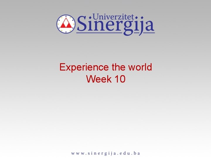 Experience the world Week 10 