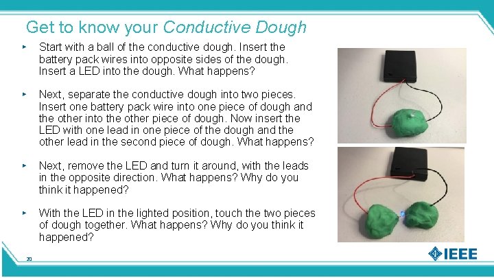 Get to know your Conductive Dough ▸ Start with a ball of the conductive