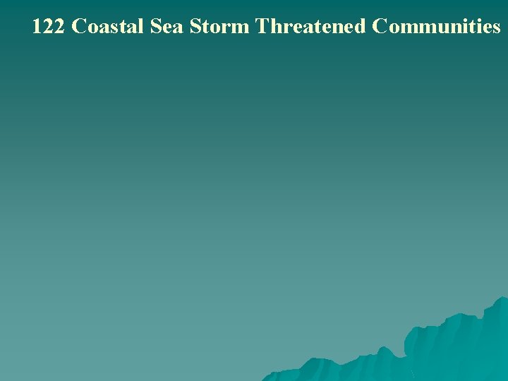 122 Coastal Sea Storm Threatened Communities 