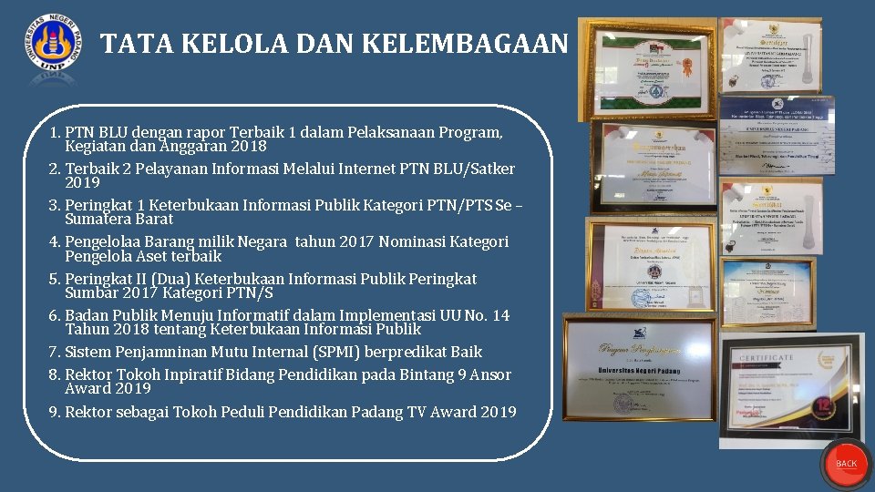 TATA KELOLA DAN KELEMBAGAAN 1. PTN BLU dengan rapor Terbaik 1 dalam Pelaksanaan Program,