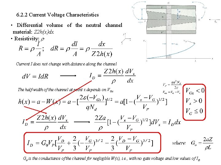 6. 2. 2 Current Voltage Characteristics • Differential volume of the neutral channel material: