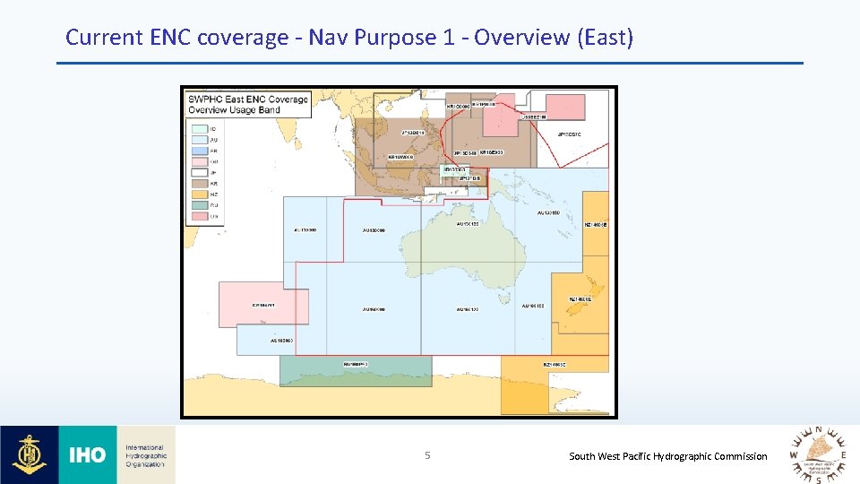 Current ENC coverage - Nav Purpose 1 - Overview (East) 5 South West Pacific