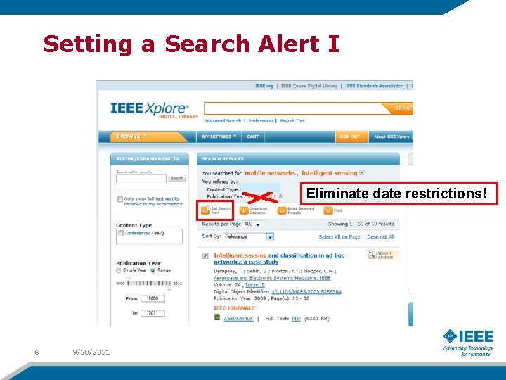 Setting a Search Alert I Eliminate date restrictions! 6 9/20/2021 