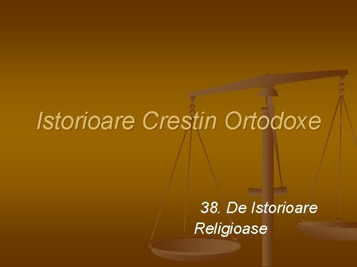 Istorioare Crestin Ortodoxe 38. De Istorioare Religioase Istorioare Crestin Ortodoxe 38. De Istorioare Religioase