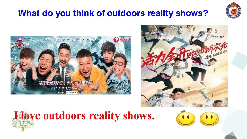 What do you think of outdoors reality shows? I love outdoors reality shows. 