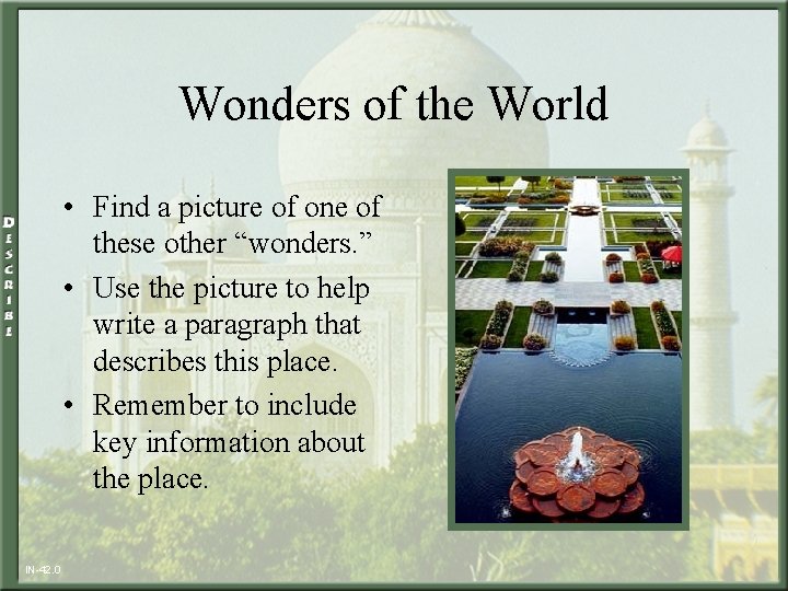 Wonders of the World • Find a picture of one of these other “wonders.