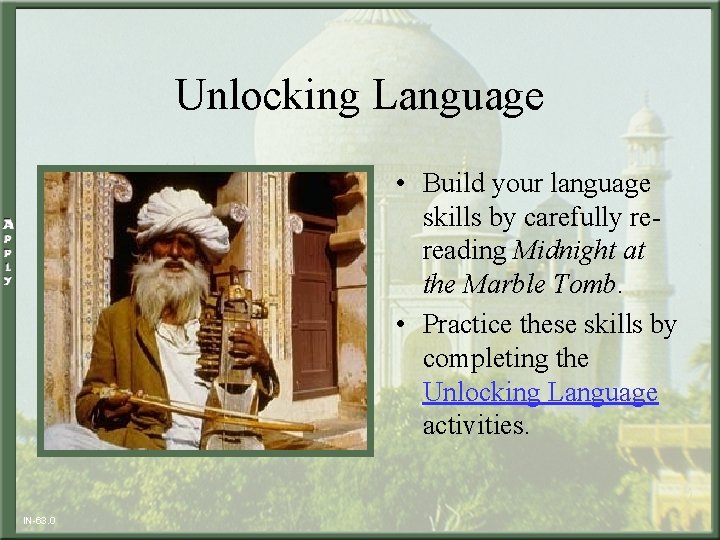 Unlocking Language • Build your language skills by carefully rereading Midnight at the Marble